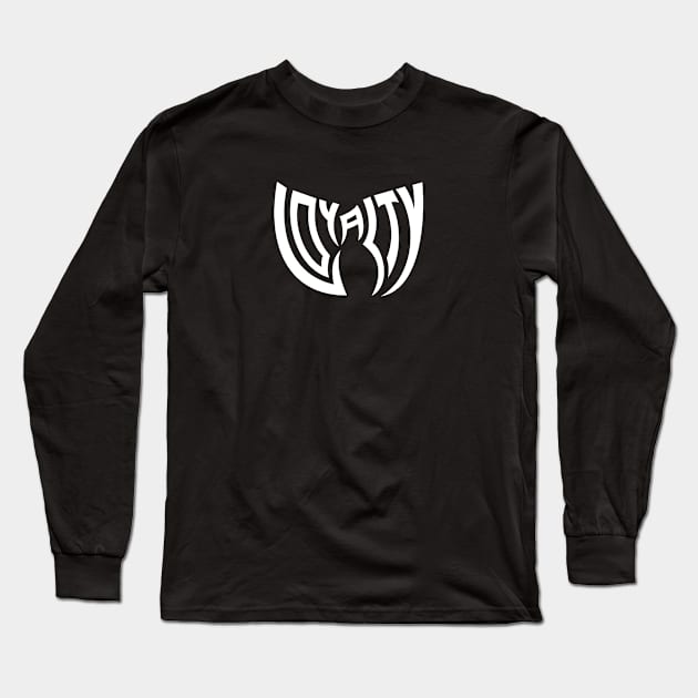 Loyalty Long Sleeve T-Shirt by Johnitees